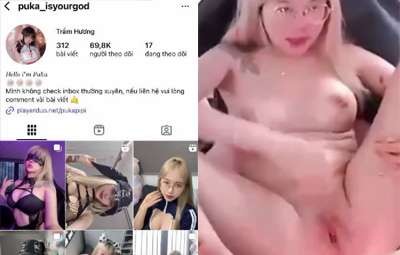 Clip Sex Trầm Hương (Puka_isyourgod) Hot Kol Call Show Kín Móc Bướm